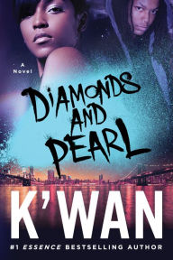 Title: Diamonds and Pearl (Diamonds #1), Author: K'wan