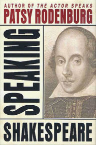 Title: Speaking Shakespeare, Author: Patsy Rodenburg