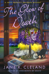 Title: Glow of Death: A Josie Prescott Antiques Mystery, Author: Jane K. Cleland