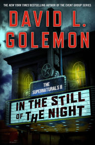 Title: In the Still of the Night, Author: David L. Golemon