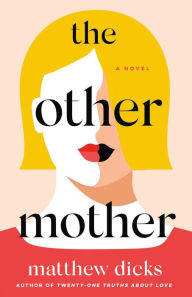 Free adio book downloads The Other Mother: A Novel (English literature)