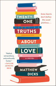 Title: Twenty-one Truths about Love, Author: Matthew Dicks