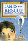 James to the Rescue (The Masterpiece Adventures Series #2)