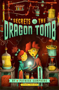 Title: Secrets of the Dragon Tomb, Author: Patrick Samphire