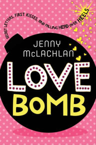 Title: Love Bomb (Ladybirds Series #2), Author: Jenny McLachlan