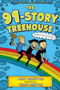 Download books online free kindle The 91-Story Treehouse English version 9781250104861 by Andy Griffiths, Terry Denton RTF DJVU