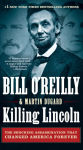 Alternative view 1 of Killing Lincoln: The Shocking Assassination that Changed America Forever