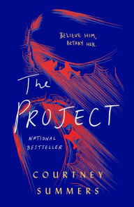 Title: The Project, Author: Courtney Summers