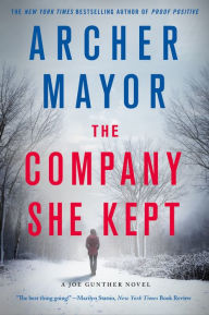Title: The Company She Kept (Joe Gunther Series #26), Author: Archer Mayor