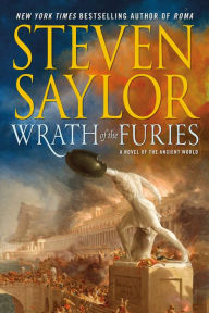 Title: Wrath of the Furies: A Novel of the Ancient World, Author: Steven Saylor