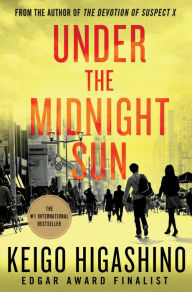 Title: Under the Midnight Sun: A Novel, Author: Keigo Higashino