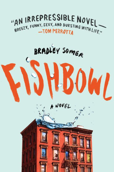 Fishbowl: A Novel