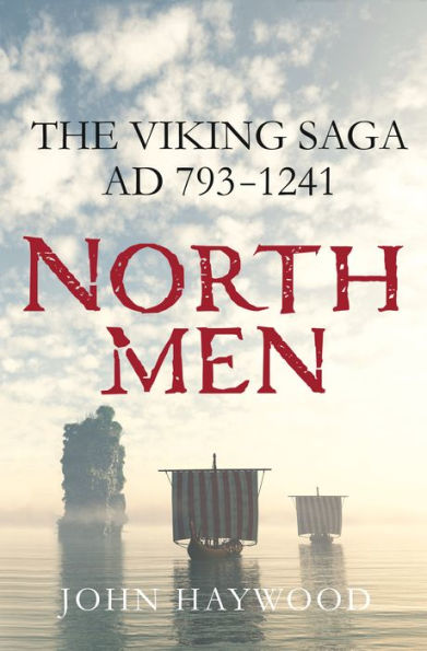 Northmen: The Viking Saga, AD 793-1241