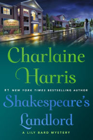 Title: Shakespeare's Landlord: A Lily Bard Mystery, Author: Charlaine Harris