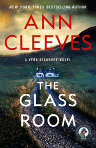 Title: The Glass Room (Vera Stanhope Series #5), Author: Ann Cleeves