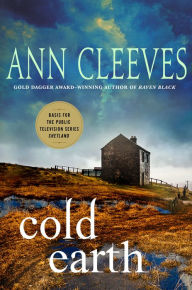 Title: Cold Earth (Shetland Island Series #7), Author: Ann Cleeves