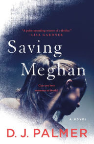 Free audiobook download Saving Meghan: A Novel in English by D.J. Palmer 