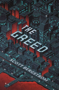 Title: The Greed (Cruelty Series #2), Author: Scott Bergstrom