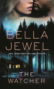 Title: The Watcher, Author: Bella Jewel