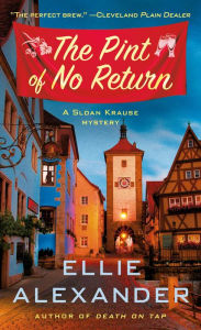 Title: The Pint of No Return (Sloan Krause Mystery #2), Author: Ellie Alexander