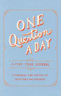 One Question a Day: A Five-Year Journal: A Personal Time Capsule of Questions and Answers