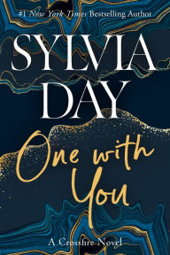 Title: One with You (Crossfire Series #5), Author: Sylvia Day