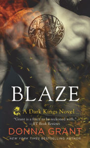 Title: Blaze (Dark Kings Series #11), Author: Donna Grant