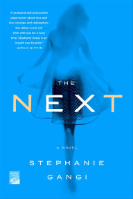 Title: The Next, Author: Stephanie Gangi