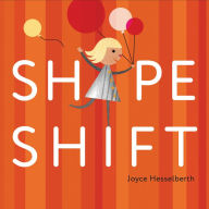 Title: Shape Shift, Author: Joyce Hesselberth