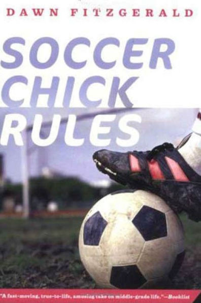 Soccer Chick Rules