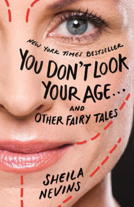 You Dont Look Your Ageand Other Fairy Talespaperback - 