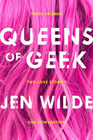 Title: Queens of Geek, Author: Jen Wilde