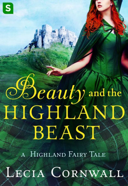 Beauty and the Highland Beast: A Highland Fairy Tale