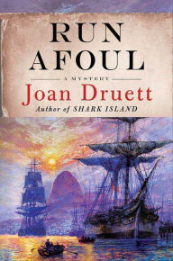 Title: Run Afoul, Author: Joan Druett