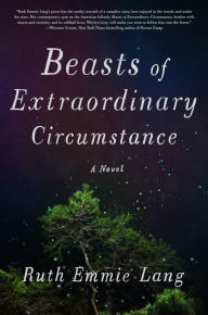 Title: Beasts of Extraordinary Circumstance: A Novel, Author: The Supremes