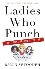Audio books download free mp3 Ladies Who Punch: The Explosive Inside Story of 9781250251985 PDB DJVU by Ramin Setoodeh (English literature)