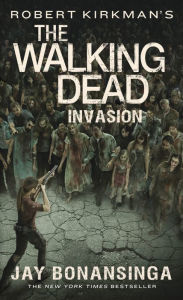 Robert Kirkman's The Walking Dead: Invasion