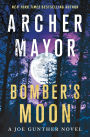 Bomber's Moon (Joe Gunther Series #30)