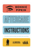 Title: Aftercare Instructions, Author: Bonnie Pipkin