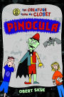 Pinocula (Creature from My Closet Series #3)