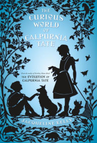 Title: The Curious World of Calpurnia Tate, Author: Jacqueline Kelly