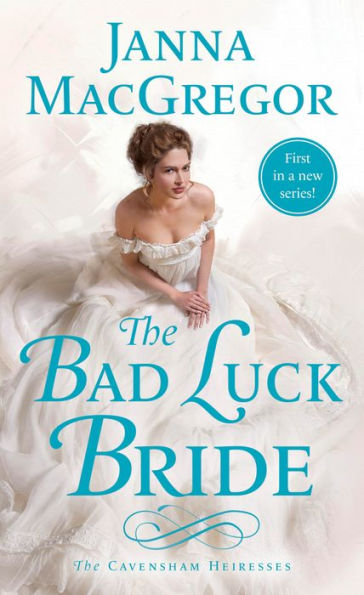 The Bad Luck Bride: The Cavensham Heiresses