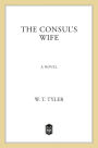 The Consul's Wife: A Novel