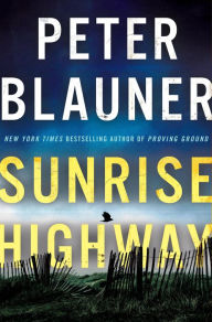 Title: Sunrise Highway, Author: Peter Blauner
