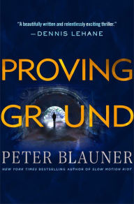 Proving Ground: A Novel