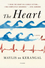 Title: The Heart, Author: Maylis de Kerangal