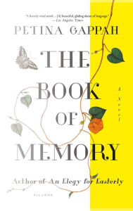 Title: The Book of Memory: A Novel, Author: Petina Gappah