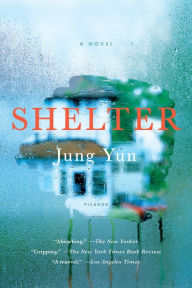 Title: Shelter, Author: Jung Yun