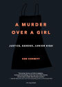 A Murder Over a Girl: Justice, Gender, Junior High