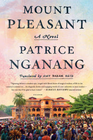 Title: Mount Pleasant, Author: Patrice Nganang